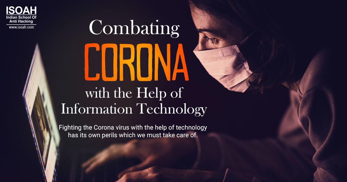 Combating Corona with the Help of Information Technology