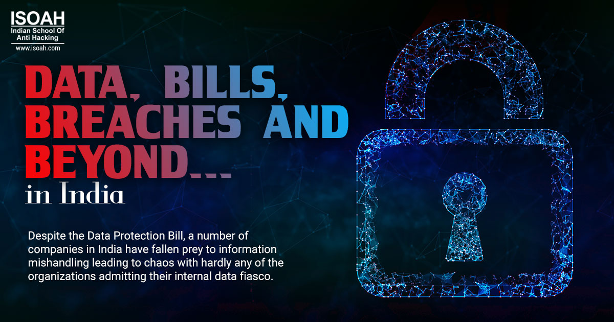 Data, Bills, Breaches and Beyond… in India
