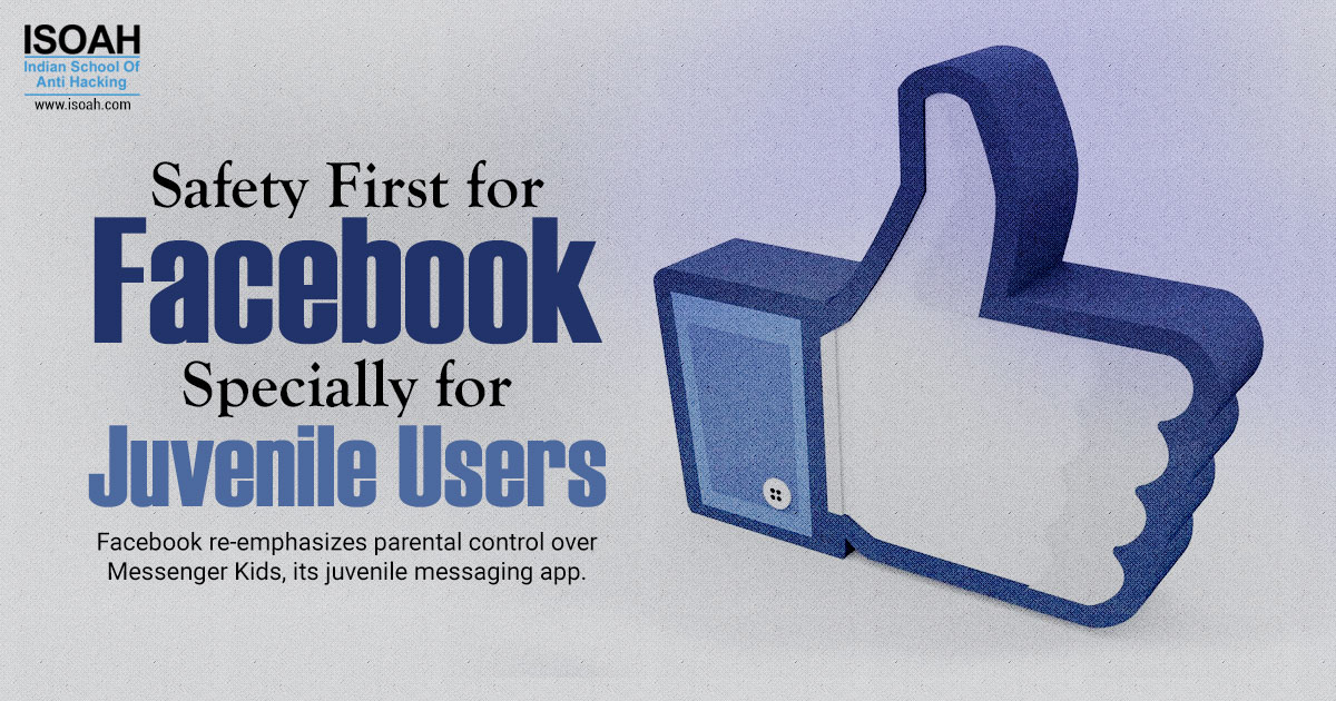 Safety First for Facebook, Specially for Juvenile Users