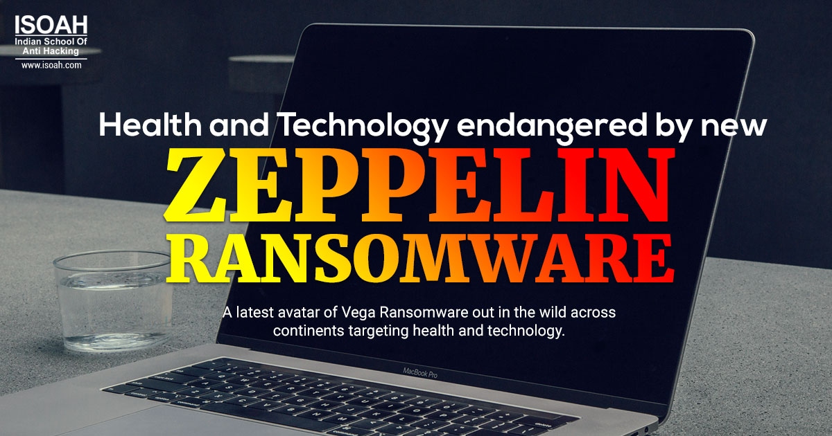 Health and Technology endangered by new Zeppelin Ransomware